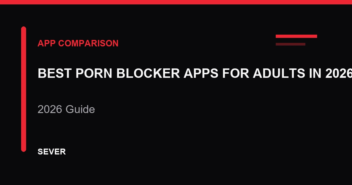 Best Porn Blocker Apps for Adults in 2026
